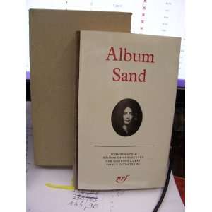  Album Sand. Iconographie réunie et commentée par Georges 