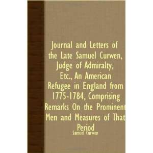  Of The Late Samuel Curwen, Judge Of Admiralty, Etc., An American 