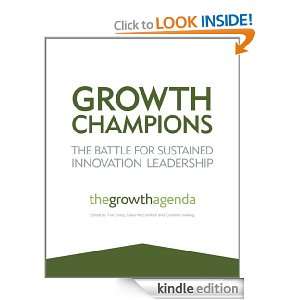 Growth Champions The Battle for Sustained Innovation Leadership 