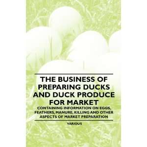  The Business of Preparing Ducks and Duck Produce for 