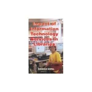  Impact of Information Technology Services in Libraries 