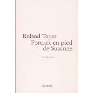  Portrait en pied de Suzanne (9782207251010) Roland Topor Books