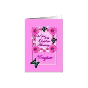  Month October & Age Specific 38th Birthday   Daughter Card 