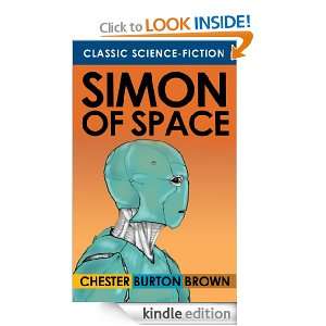 Simon of Space Chester Burton Brown, Matthew Hemming  