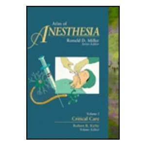  Atlas of Anesthesia Critical Care, Volume 1, 1e (v. 1 