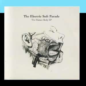  The Human Body EP The Electric Soft Parade Music