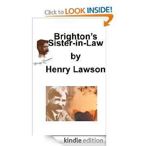 Brightons Sister in Law: Henry Lawson:  Kindle Store