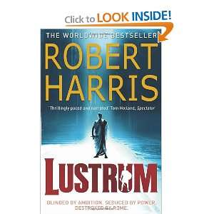  Lustrum (9780099406327) Robert Harris Books