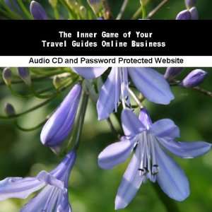  The Inner Game of Your Travel Guides Online Business 