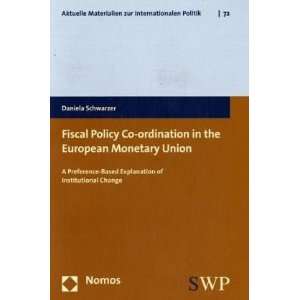  Fiscal Policy Co ordination in the European Monetary Union 