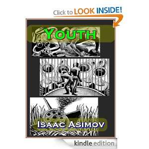 Youth By Isaac Asimov Isaac Asimov, Schecterson  Kindle 