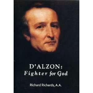   Alzon fighter for God (DAlzon series) Richard Richards Books