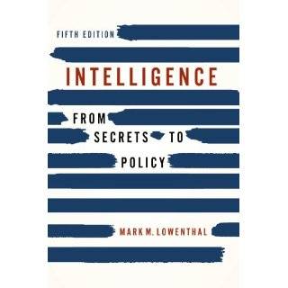   Secrets to Policy, 5th Edition by Mark M. Lowenthal (Oct 18, 2011