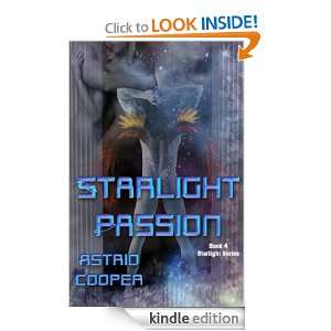 Starlight Passion   Book 3 Astrid Cooper  Kindle Store