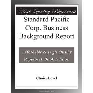  Standard Pacific Corp. Business Background Report 