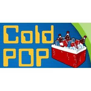  3x6 Vinyl Banner   Cold Pop Cooler 