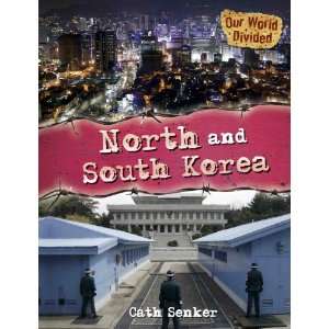  North and South Korea. (Our Divided World) (9780750265843 