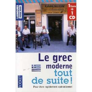  Le grec moderne tout de suite (French Edition 