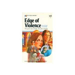  Edge of Violence (Mystique Books #105) (9780373501052 