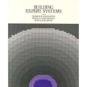  Building Expert Systems (Teknowledge series in knowledge 