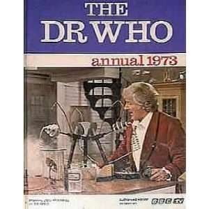  DR WHO ANNUAL 1973 (9780723501794) WORLD DISTRIBUTIONS BBC TV Books