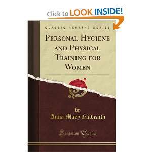  Personal Hygiene and Physical Training for Women (Classic 