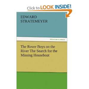  The Rover Boys on the River The Search for the Missing 