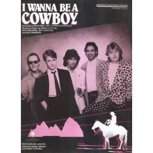  Sheet Music I Wanna Be A Cowboy Boys Dont Cry 193 