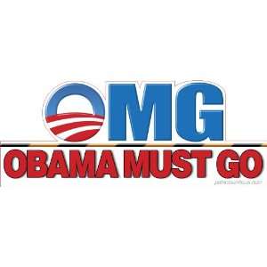 OMG Obama Must Go Die Cut Removable Vinyl Sticker (2 