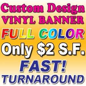 Custom Full Color 13oz Premium Vinyl Banners & Vinyl Signs 