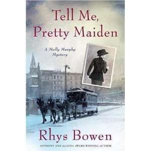   Pretty Maiden (Molly Murphy Mysteries) [Hardcover] Rhys Bowen Books