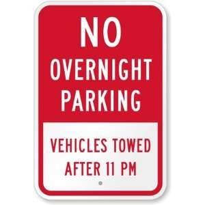   Towed After 11 PM Diamond Grade Sign, 18 x 12