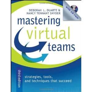  Mastering Virtual Teams Strategies, Tools, and Techniques 