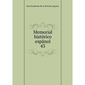   espÃ£nol. 43 Real Academia de la Historia (Spain) Books