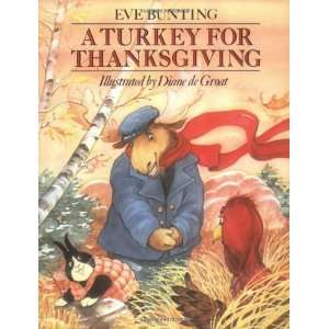  A Turkey for Thanksgiving [Paperback] Eve Bunting Books