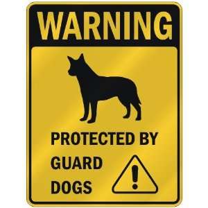 WARNING  AUSTRALIAN CATTLE DOG PROTECTED BY GUARD DOGS  PARKING SIGN 