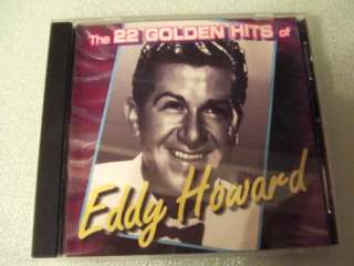 22 Golden Hits Of Eddy Howard CD Not Sold In Stores OOP  