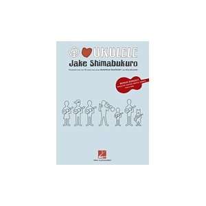 Jake Shimabukuro   Peace Love Ukulele   Ukulele Transcriptions