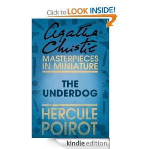 The Under Dog: An Agatha Christie Short Story: Agatha Christie:  