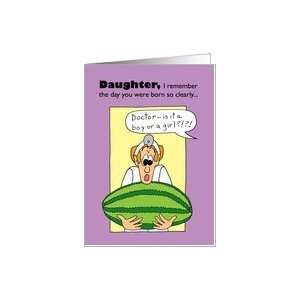  Daughter Birthday   Day You Were Born Card Toys & Games