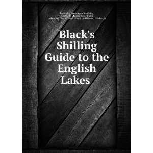  Guide to the English Lakes . Adam and Charles Black (Firm), Adam 