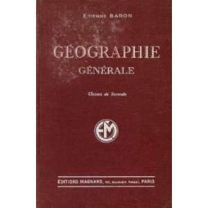  Géographie générale 2nde Baron Etienne Books