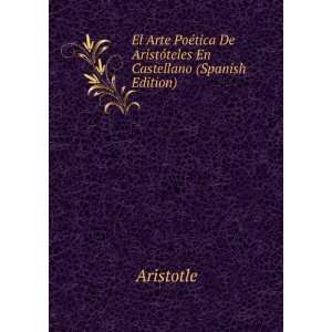   De AristÃ³teles En Castellano (Spanish Edition) Aristotle Books