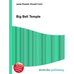 Big Bell Temple Ronald Cohn Jesse Russell Books