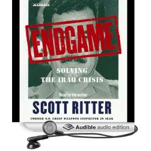  Endgame Solving the Iraq Crisis (Audible Audio Edition 