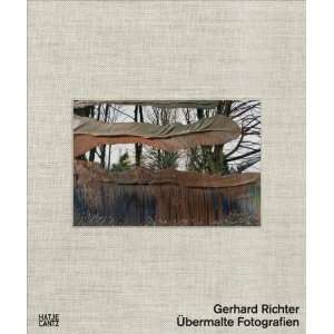 Gerhard Richter Übermalte Fotografien  Markus Heinzelmann 