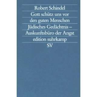   der Angst (edition suhrkamp)  Robert Schindel Bücher