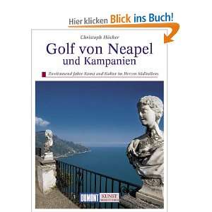   Golf von Neapel und Kampanien  Christoph Höcker Bücher