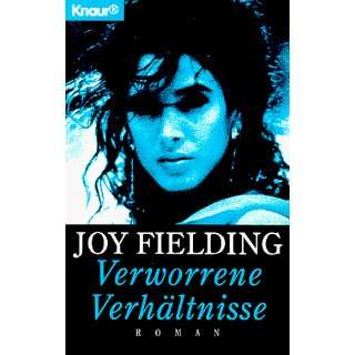 Verworrene Verhältnisse. Roman.: .de: Joy Fielding: Bücher