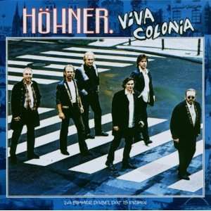 Viva Colonia Höhner  Musik